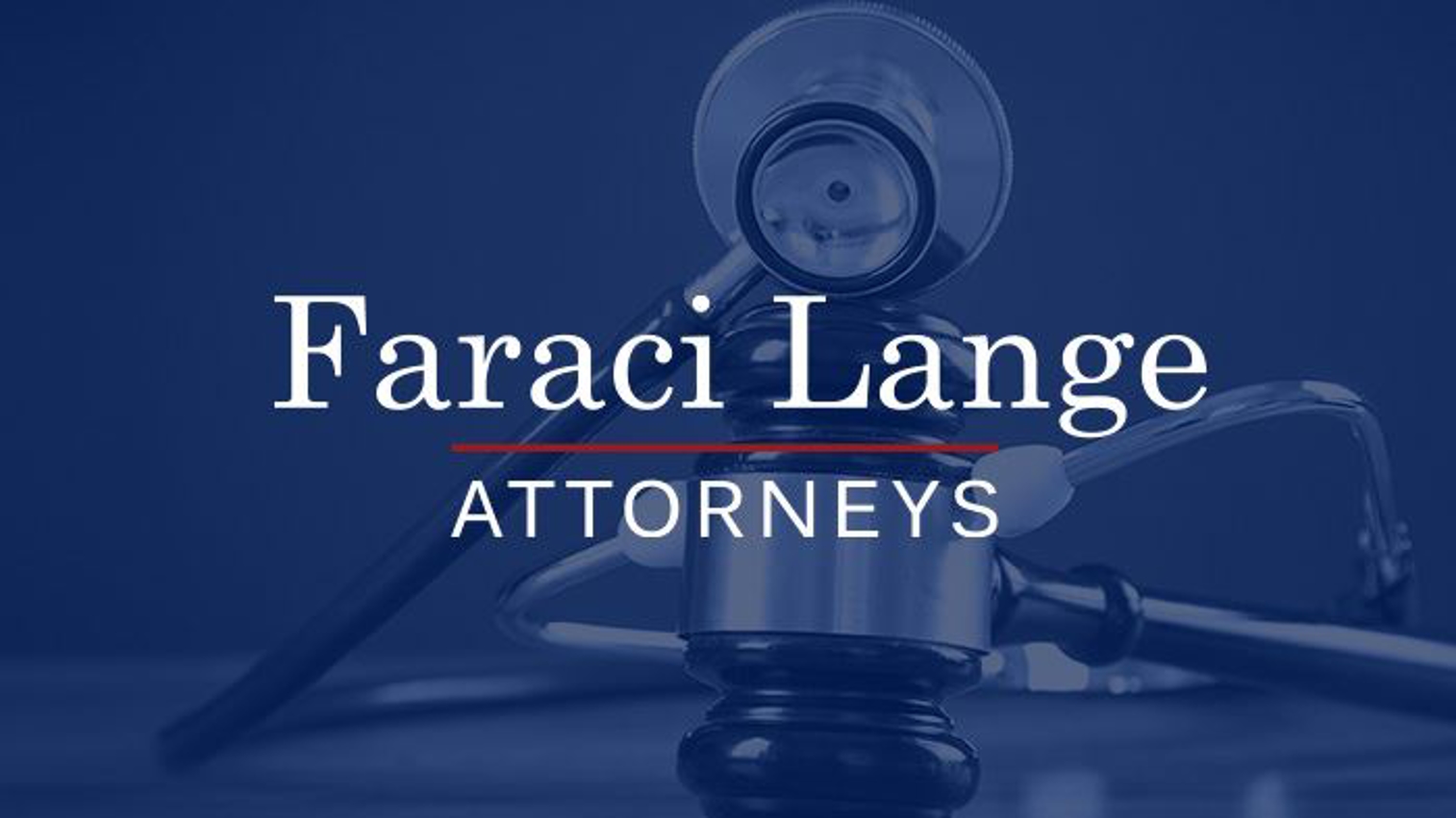 Attorneys from Faraci Lange